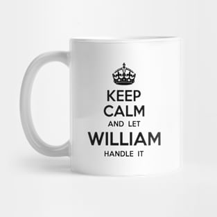 Let William Handle It Mug